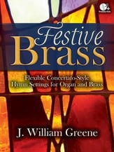 Festive Brass Flexible Brass Quartet and Organ, opt. tuba and timpani cover